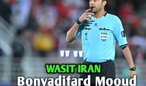 Wasit Asal Iran, Bonyadifard Mooud, Wasit Asal Iran, Bonyadifard Mooud,