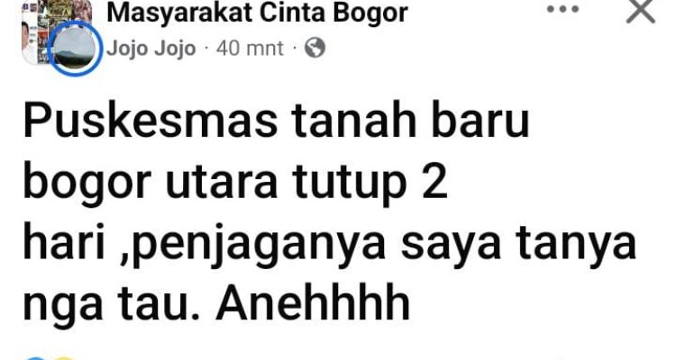 Postingan warga soal keluhan puskesmas Bogor Utara Kota Bogor yang tutup