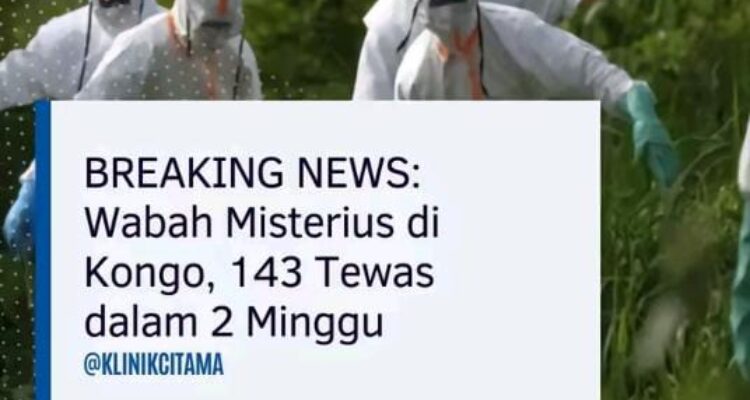Wabah Misterius di kongo tewaskan 143 orang
