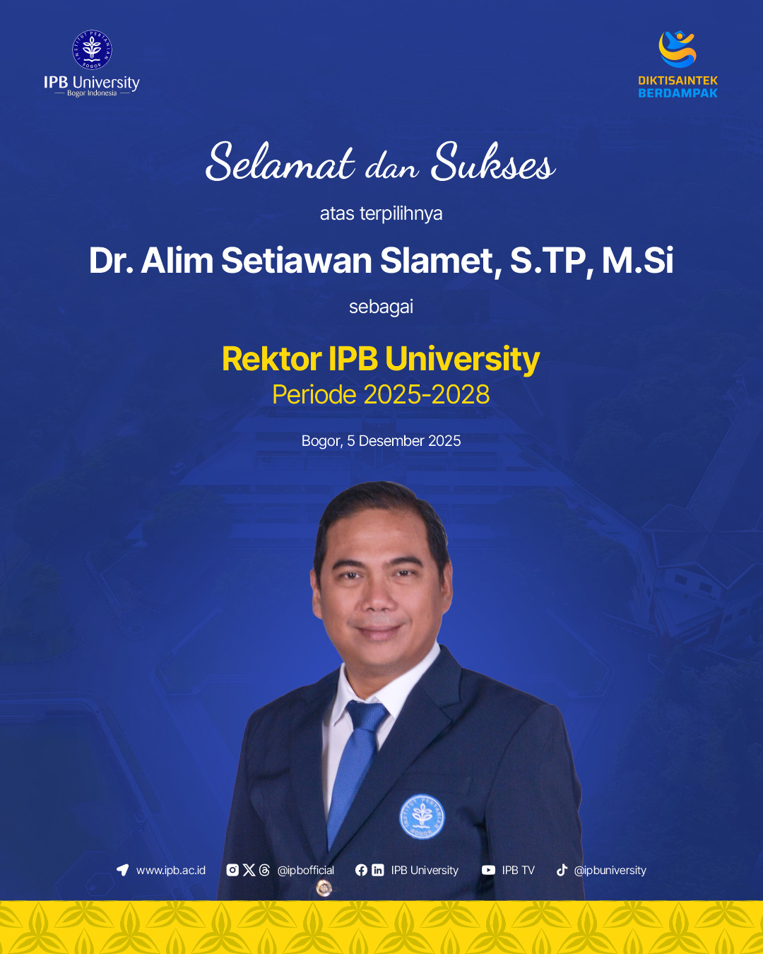 Alim Setiawan Slamet sebagai Rektor IPB University Pengganti Antar Waktu (PAW) periode 2025–2028